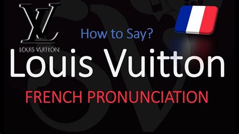 louis vuitton noe pronunciation|how to spell louis vuitton.